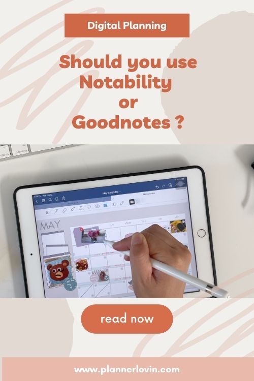 Digital Planning 101: Notability vs Goodnotes