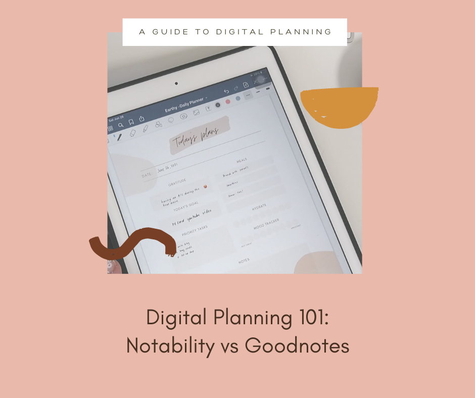 Digital Planning 101: Notability vs Goodnotes