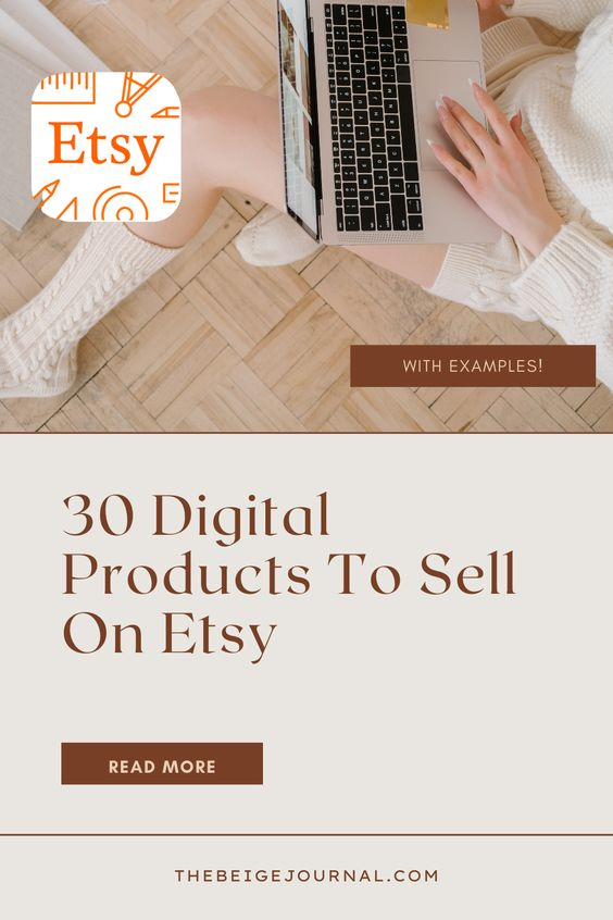 30 Digital Products To Sell On Etsy 